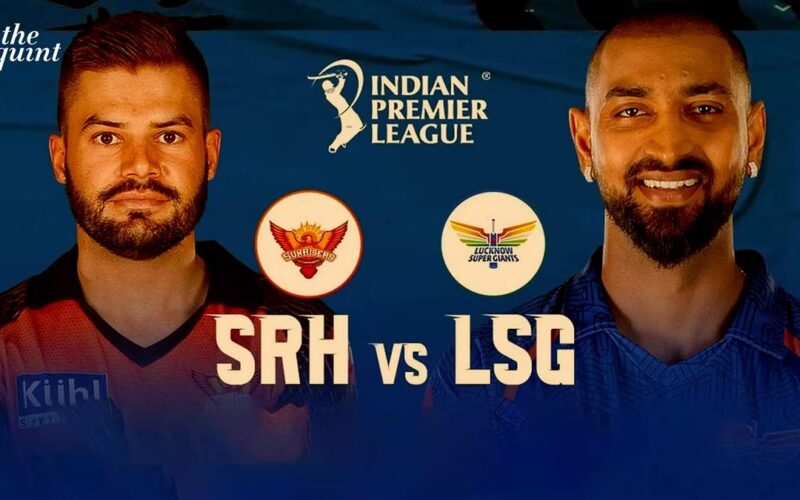 IPL 2023: SRH VS LSG के बीच आज होगा रोमांचक मुकाबला, किसके नाम दर्ज होगी जीत
